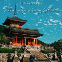 Japanese Lullaby No. 1 - Luigi Magistrelli