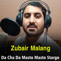 Da Gul Gozar Kare De - Zubair Malang