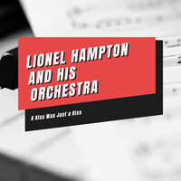 Kingfish - Lionel Hampton and His Orchestra