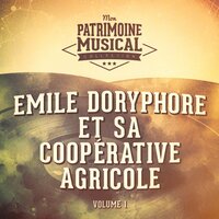 Viens « when » - Emile Doryphore et sa Coopérative Agricole