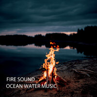 Focus Wave And Fire Music - Fire & Sleeping Music Experience & Relaxing music