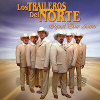 Una noche completa - Los Traileros Del Norte