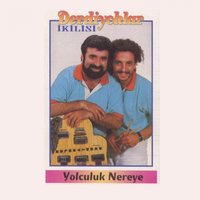 Türkü, Şiir, Aşk - Derdiyoklar İkilisi & Derdiyoklar Ali