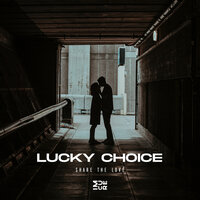 Share the Love - Lucky Choice