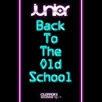 Back to the Old School - Júnior & Junior (Spain)