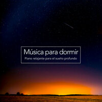 Dormir y relajarse - Sueño profundo - Sueño Profundo Club & Musica Para Dormir & Musica Relajante Para Dormir