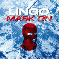 Mask On - Lingo