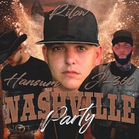 Nashville Party - J360 & Hansum & Rilow