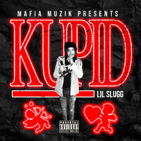 Luv Your Girl - Lil Slugg