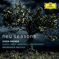 Glass: Violin Concerto No. 2 - The American Four Seasons - Song No. 2 - Gidon Kremer & Kremerata Baltica
