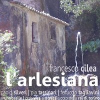 L'arlesiana, Act II: "Quando la luce muor" (Coro) - Arturo Basile & Orchestra Sinfonica di Torino della Rai & Coro Di Torino Della Rai