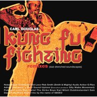 Kung Fu Fighting - Carl Douglas & Adrian Sherwood