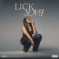 Lick Back - Mel