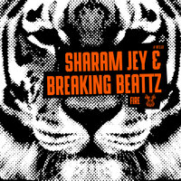 Fire - Sharam Jey & Breaking Beattz