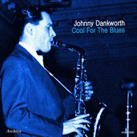 Old Blues - Johnny Dankworth