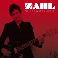 Nice for a Change - Zahl & Pål Hausken & Britt Synnøve Johansen & Eirik Lye & Bård Halsne & Christer Knutsen
