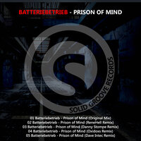 Prison of Mind - Batteriebetrieb & ReneHell