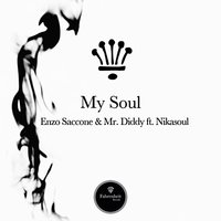 My Soul - Enzo Saccone & Nikasoul