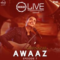 Awaaz (From "Crossblade Season 1: Episode 7") - Gurnazar