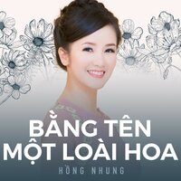 Bằng Tên Một Loài Hoa - Tran Thu Ha