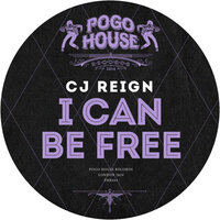 I Can Be Free - CJ Reign