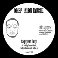 Topper Top - sir spyro & Teddy Bruckshot & Lady Chann & Killa P