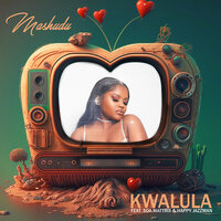 Kwalula - Mashudu & Happy Jazzman & Soa Mattrix