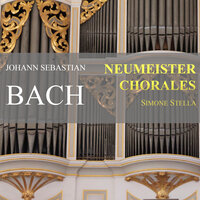 Neumeister Chorales: No. 12 in C Major "Allein Zu Dir, Herr Jesu Christ", Bwv 1100 - Simone Stella