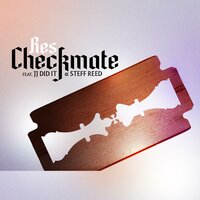 Checkmate - Res & JJ Did It & Steff Reed