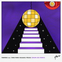 Polku - Daun Lou & Timo Pieni Huijaus & Temper2