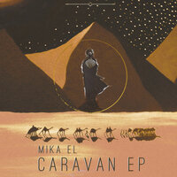 Caravan - Mika El & Andre P, Droomie