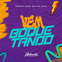 Vem Boquetando - MC Davi Cpr & Authentic Records & MC DDSV & mc pl alves & DJAY HZ