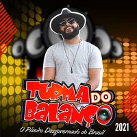 Vem Chegando - Turma do Balanço