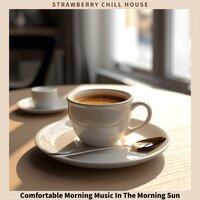 The Mornings of the Trend - Strawberry Chill House