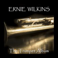 Low Life - Ernie Wilkins
