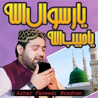 Nam Mitha Ali Da - Azhar Fareedi Bradran
