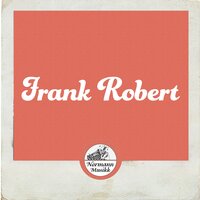 Ola Dekksgutt fra Flekkefjord - Frank Robert