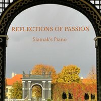 Reflections of Passion - Siamak's Piano