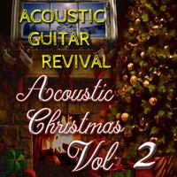 Joy to the World - Acoustic Guitar Revival