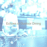 Refined Summer Travels - Bossa Nova Deluxe