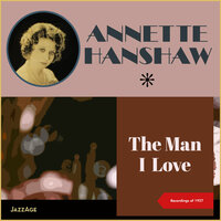 I'm Losin' You (I'm Cryin' 'Cause I Know) - Annette Hanshaw