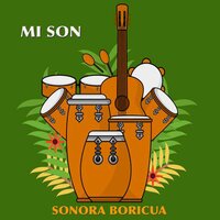 Mi Son, Mi Son - Sonora Boricua