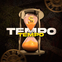 Tempo ao Tempo - Mc Felipe JC & Mc Donizett & BASILI NO BEAT