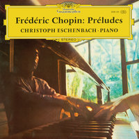 Chopin: 24 Préludes, Op. 28 - No. 18 in F Minor: Molto allegro - Christoph Eschenbach & Фридерик Шопен