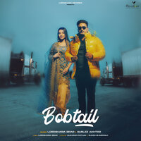 Bobtail - Gurlez Akhtar & Lordghria Brar