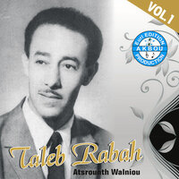 Slamiw el khir - Taleb Rabah