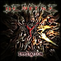 Irritation - Despyre