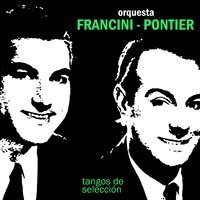 De Mi Corazón - Orquesta Francini - Pontier