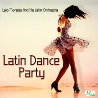 Obsession - Lalo Morales And His Latin Orchestra