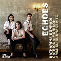Bonis: Le Ruisseau - Katharina Konradi & Catriona Morison & Ammiel Bushakevitz